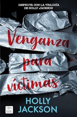Venganza para víctimas - Holly Jackson • 2024
