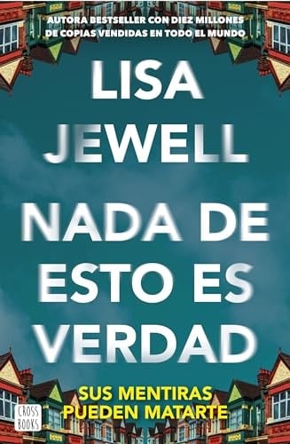 Nada de esto es verdad - Lisa Jewell • 2024