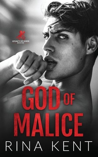 God of Malice: A Dark College Romance (Legacy of Gods) - Rina Kent • 2022