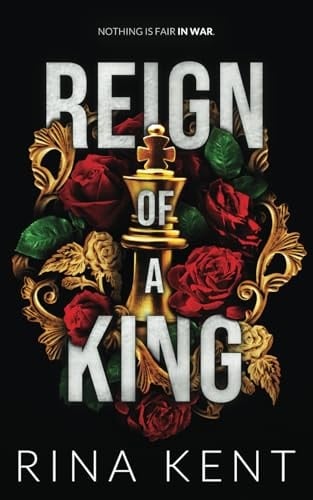 Reign of a King: Special Edition Print (Kingdom Duet Special Edition) - Rina Kent • 2020
