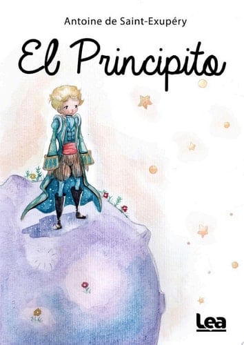 El principito - Antoine de Saint-Exupery • 2018