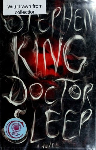 Doctor Sleep: A Novel - Stephen King • 2013