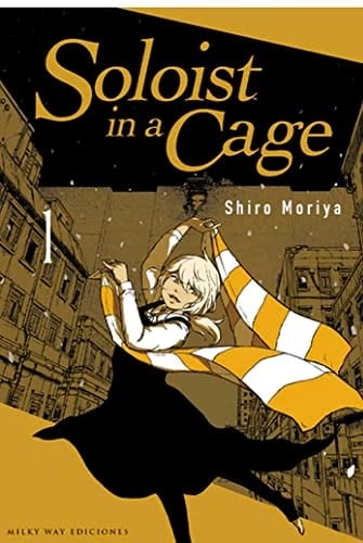 SOLOIST IN A CAGE 1 - Shiro Moriya • 2022