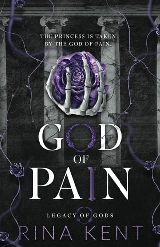 God of Pain: Special Edition Print (Legacy of Gods Special Edition) - Rina Kent • 2022