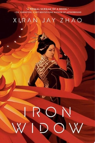 Iron Widow - Xiran Jay Zhao • 2021