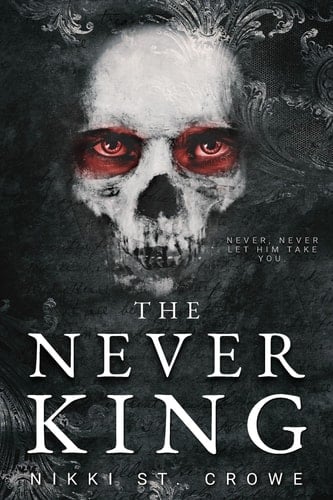 The Never King (Vicious Lost Boys) - Nikki St Crowe • 2022