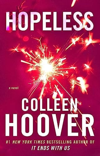Hopeless - Colleen Hoover • 2013