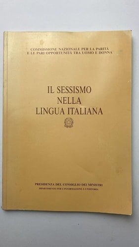 Il sessismo nella lingua italiana - Alma Sabatini • 1993