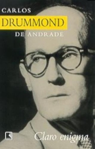 Claro Enigma - Carlos Drummond de Andrade · 2000