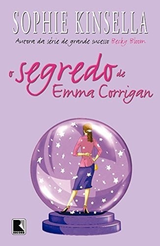 O Segredo de Emma Corrigan (Em Portuguese do Brasil) - Sophie Kinsella • 2005