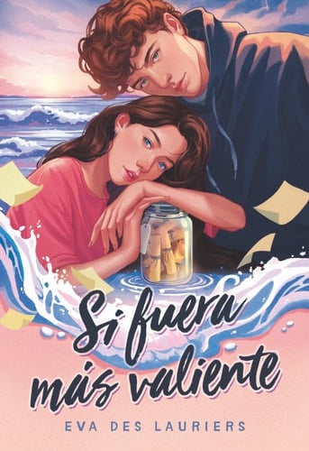 Si fuera más valiente - Eva Des Lauriers • 2024