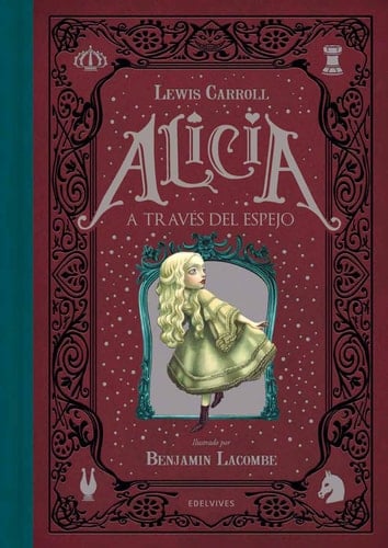 Alicia a través del espejo - Lewis Carroll • 2017