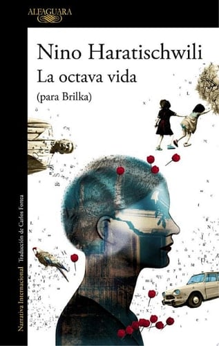 La octava vida (para Brilka) (Spanish Edition) - Nino Haratischwili • 2018