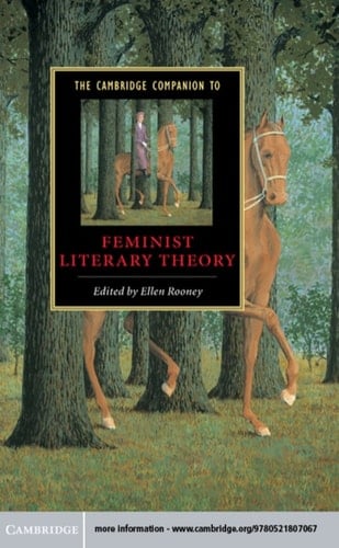 The Cambridge Companion to Feminist Literary Theory - Rooney, Ellen • 2006