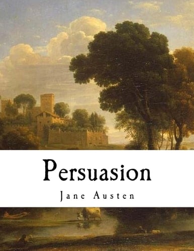 Persuasion - Jane Austen • 2017