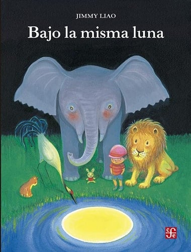 Bajo la misma luna (Spanish Edition) - Jimmy Liao · 2022