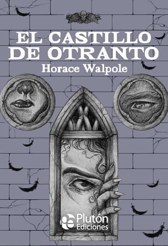 El Castillo de Otranto - Horace Walpole • 2023