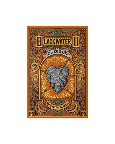 BLACKWATER II. El dique - Michael McDowell • 2024
