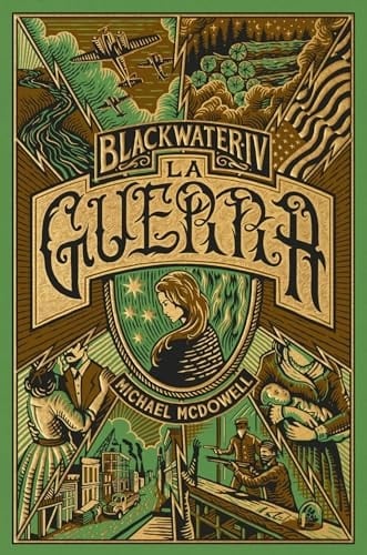 BLACKWATER IV. La guerra - Michael McDowell • 2024