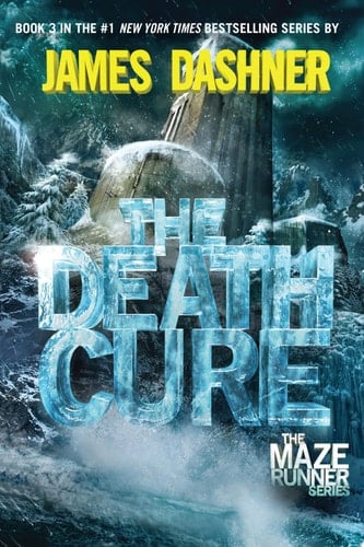The Death Cure  - James Dashner • 2011