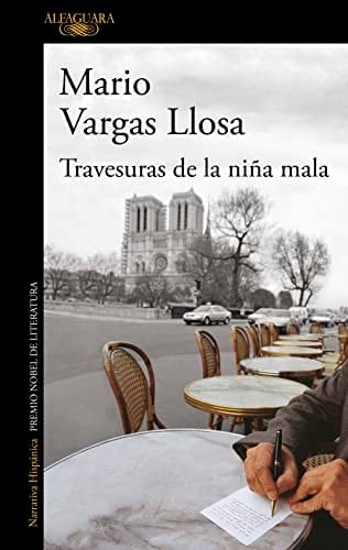 Travesuras de la niña mala - Mario Vargas Llosa • 2021