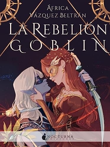 La rebelión goblin - África Vázquez Beltrán • 2023