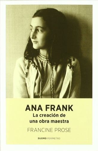 Ana Frank - Francine Prose • 2011