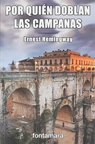 Por quién doblan las campanas - Ernest Hemingway • 2013