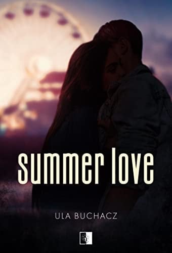 Summer Love - Ula Buchacz · 2023