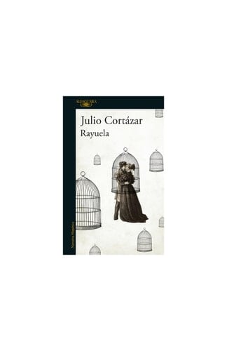 Rayuela - Julio Cortazar • 2013