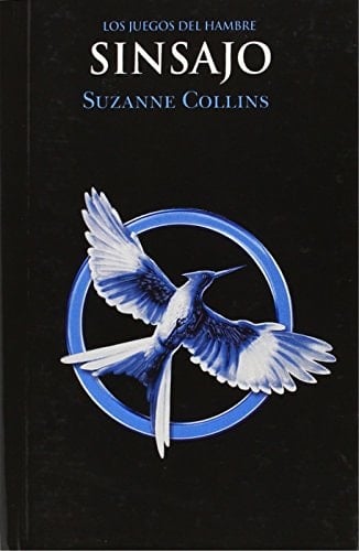 Sinsajo (Mockingjay) (Spanish Edition) - Suzanne Collins • 2023