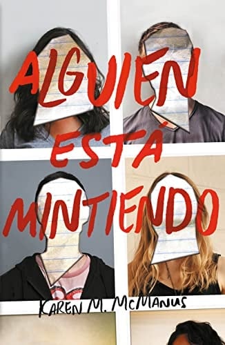 Alguien Esta Mintiendo - Karen M. McManus • 2014