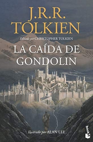 La Caída de Gondolin - J. R. R. Tolkien • 2021