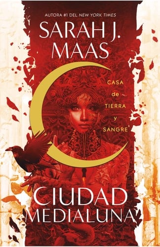 Casa de tierra y sangre (Ciudad Medialuna 1) - Sarah J. Maas • 2021