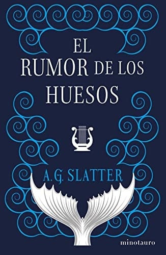 El rumor de los huesos - A. G. Slatter • 2023