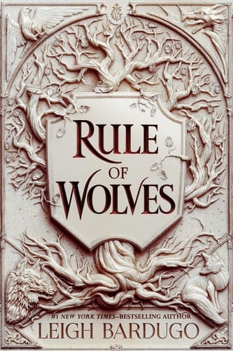 Rule of Wolves (King of Scars Duology, 2) - Leigh Bardugo · 2021
