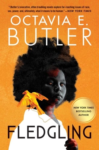 Fledgling - Octavia E. Butler • 2022