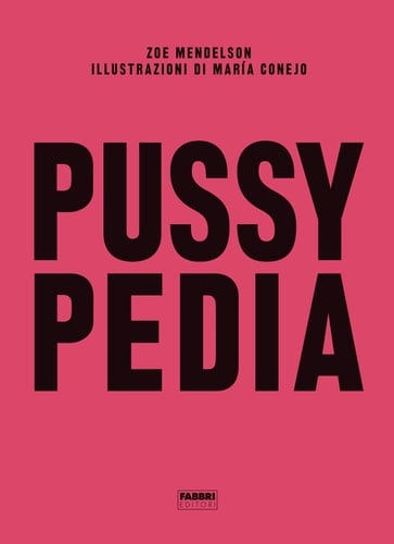 Pussypedia - Zoe Mendelson • 2022