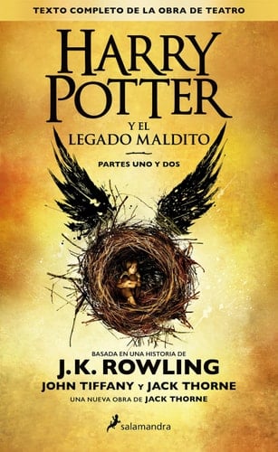 Harry Potter y el legado maldito / Harry Potter and the Cursed Child (Spanish Edition) - J.K. Rowling • 2016
