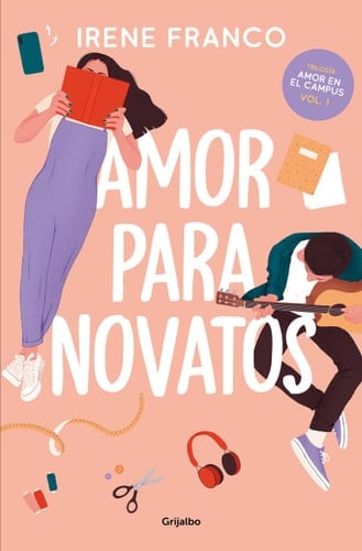 Amor para novatos - Irene Franco • 2023