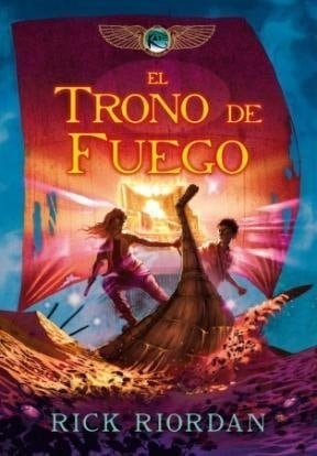 Trono de fuego : las crónicas de Kane 2 - RIORDAN • 2014