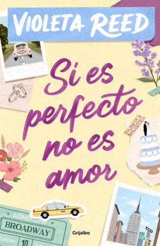 Si es perfecto, no es amor - Violeta Reed · 2025
