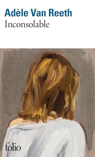 Inconsolable - Adèle Van Reeth · 2024