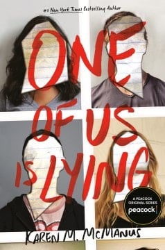 One of Us Is Lying - Karen M. McManus • 2017