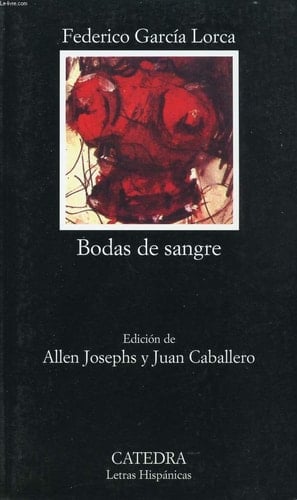 Bodas De Sangre - Federico Garcia Lorca • 2009