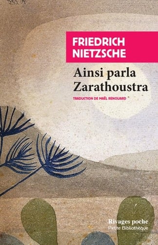 Ainsi parla zarathoustra - fermeture et bascule vers 9782743646837 (Rivages Poche Petite Bibliothèque) (French Edition) - Friedrich Nietzsche · 2002