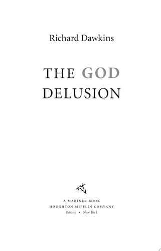 The God Delusion - Richard Dawkins • 2011