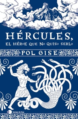 Hércules, el héroe que no quiso serlo - Pol Gise • 2023