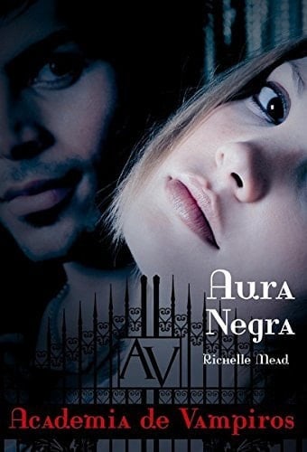 Aura Negra - Vol. 2 - Colecao Academia de Vampiros - RICHELLE MEAD • 2010
