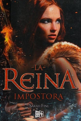 La reina impostora (Spanish Edition) - Sarah Fine • 2017